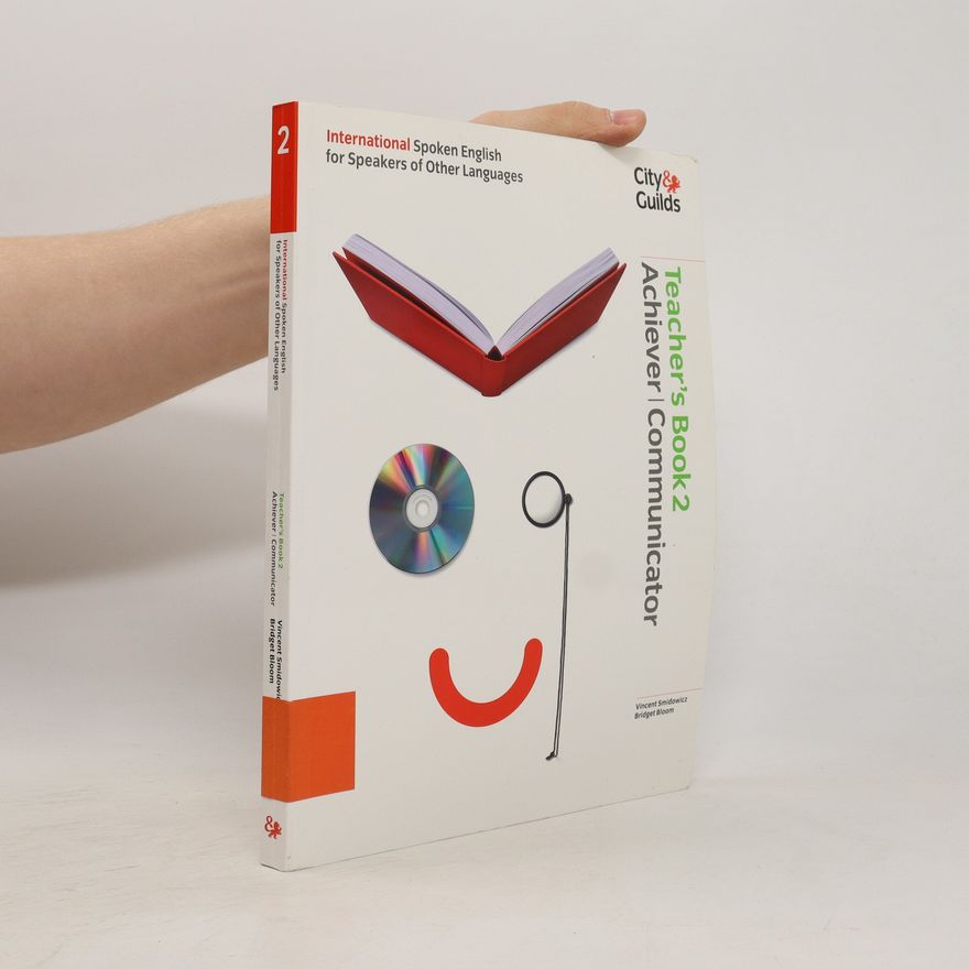 Bridget Bloom International Spoken English for speakers of Other Languages. Teacher's book 2. Achiever, Communicator