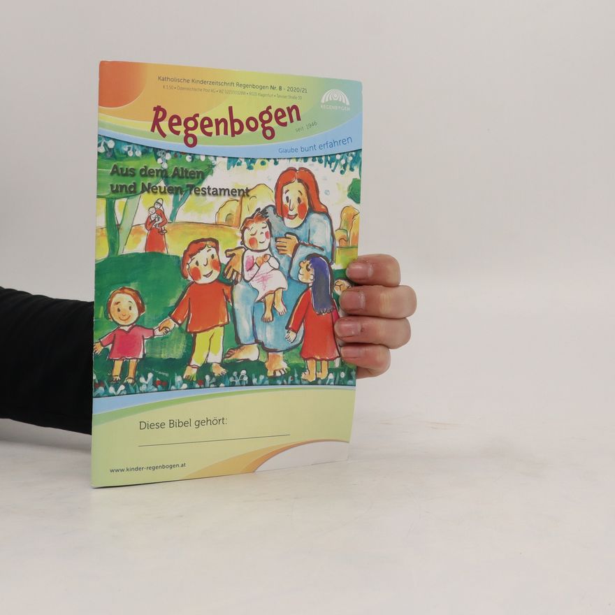 Autorenkollektiv Regenbogen 2020/21 Nr. 8: Aus dem Alten und Neuen Testament