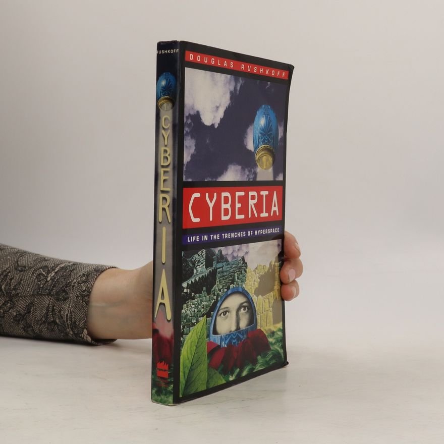 Douglas Rushkoff Cyberia