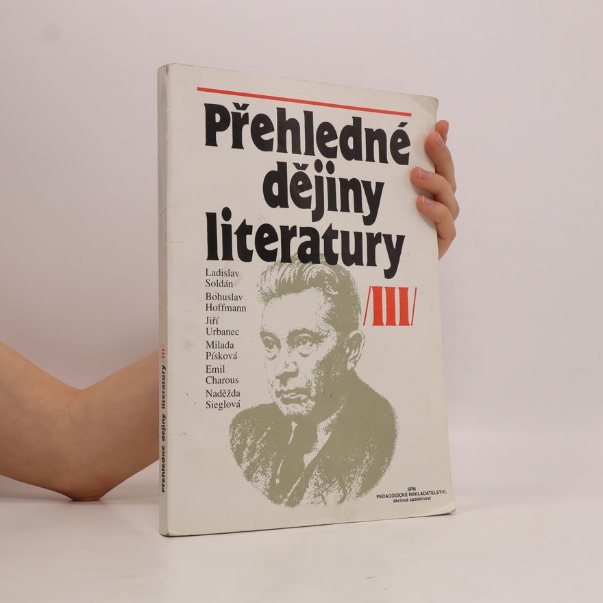 Kolektív autorov Přehledné dějiny literatury. 3. díl