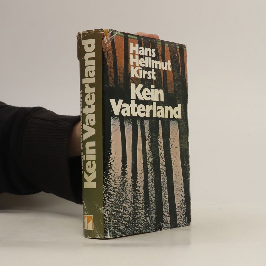 Hans Hellmut Kirst Kein Vaterland