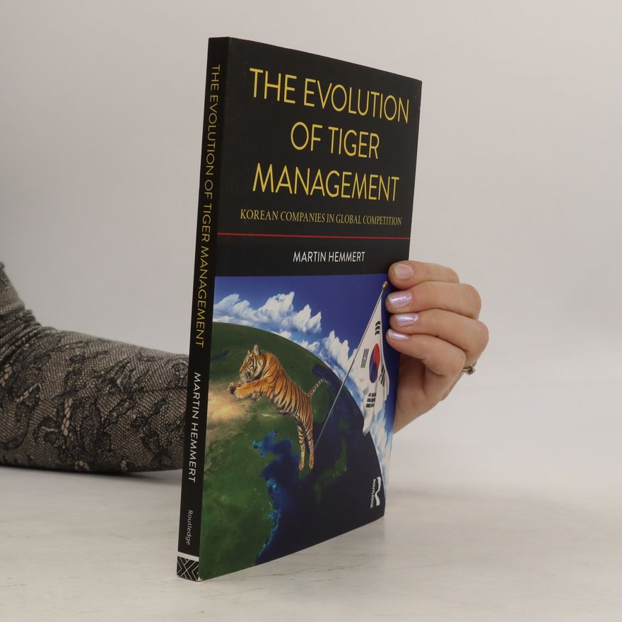 Martin Hemmert The Evolution of Tiger Management