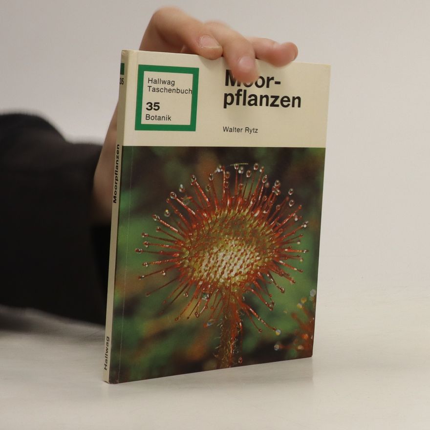 Walter Rytz Moorpflanzen