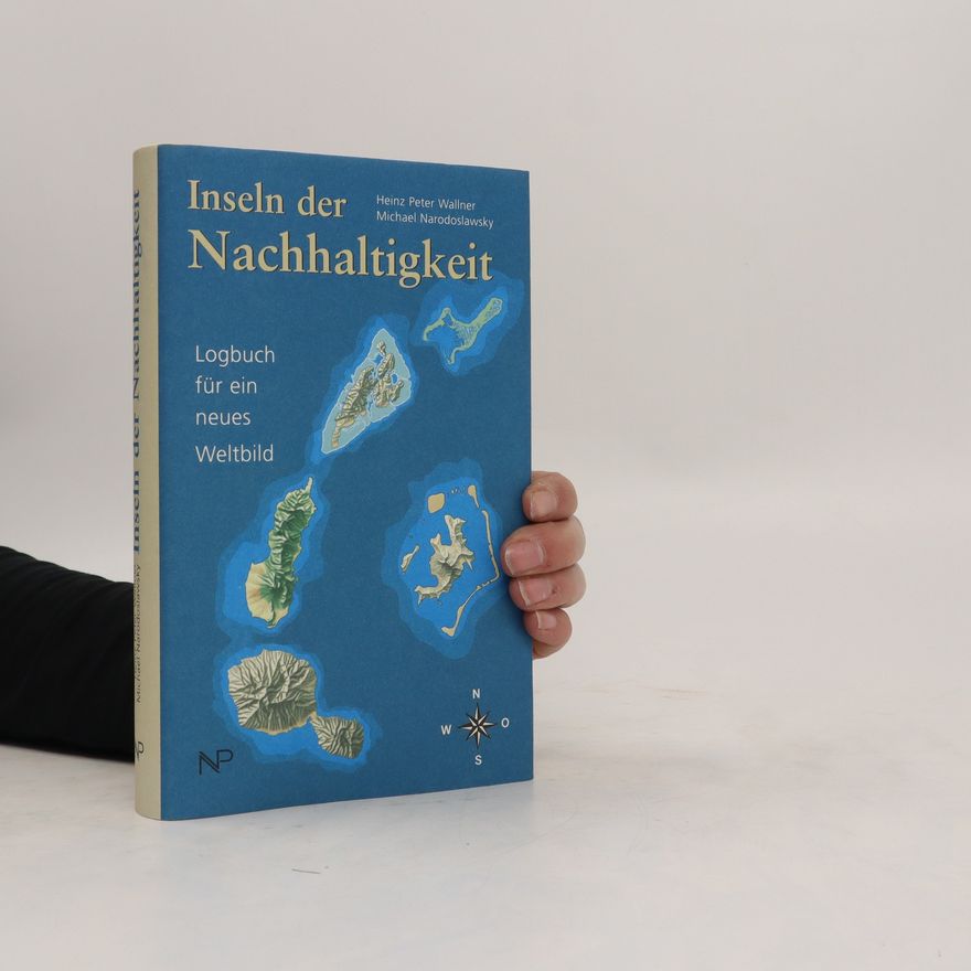 Heinz Peter Wallner Inseln der Nachhaltigkeit