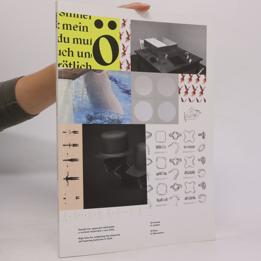 Jindřich Smetana Vysoký čas spojování odlišeného a vrstvení materiálů v roce 2014