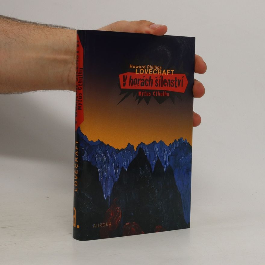 Howard Phillips Lovecraft V horách šílenství