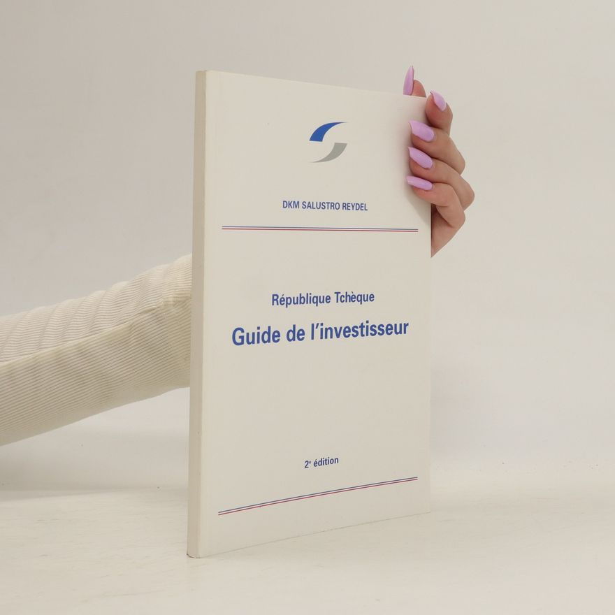 Kolektiv autorů République Tchèque. Guide de l'investisseur