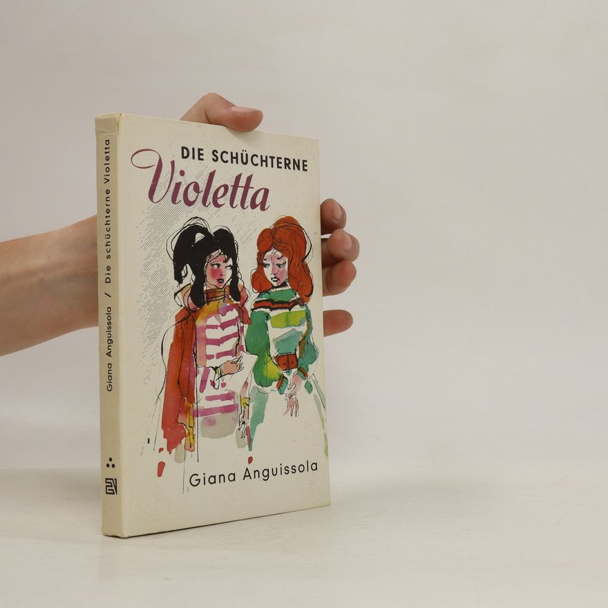 Giana Anguissela Die schüchterne Violetta