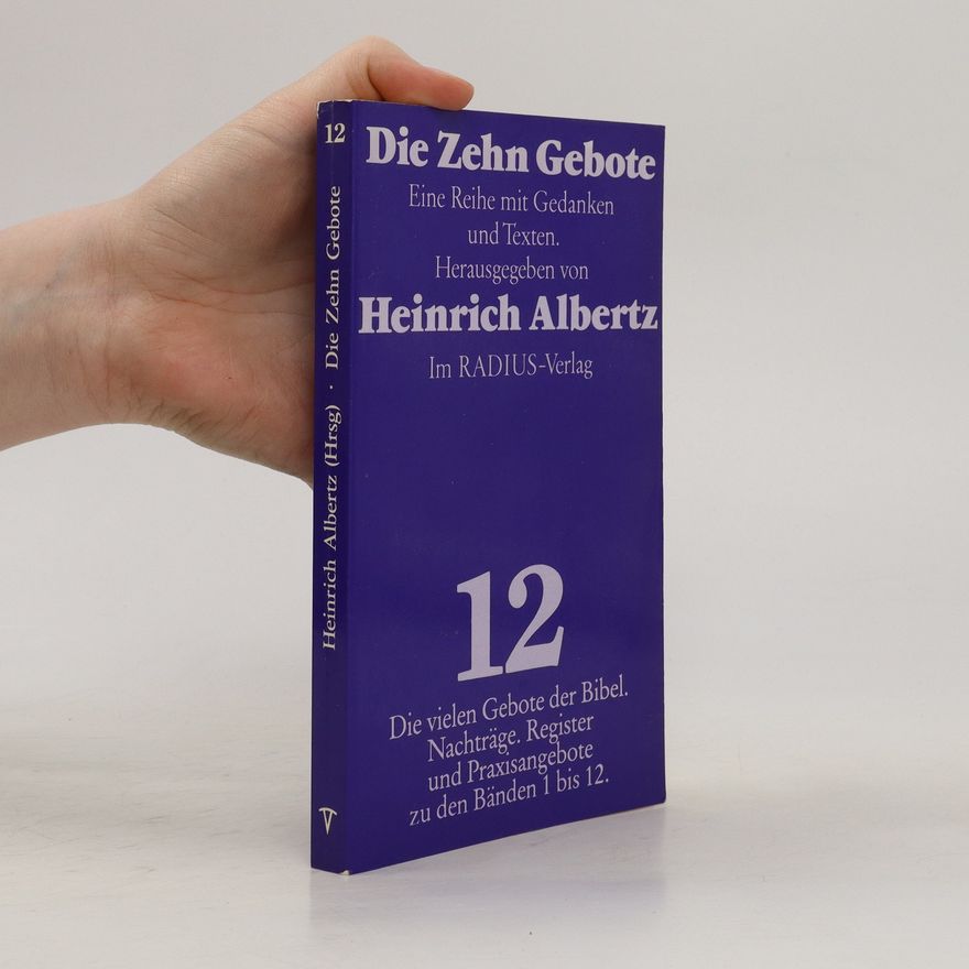 Heinrich Albertz Die vielen Gebote der Bibel