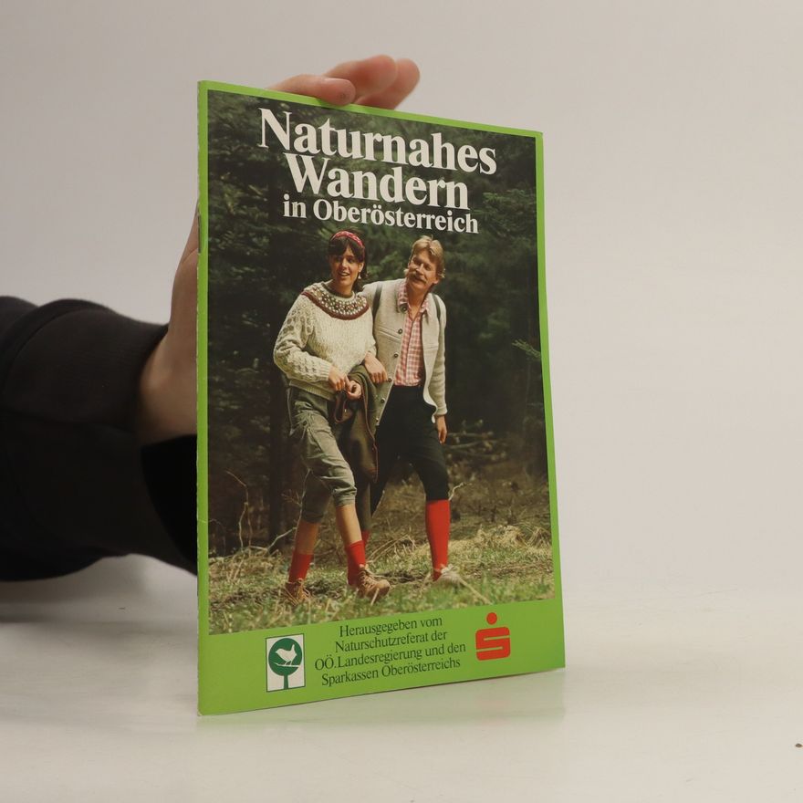 Autorenkollektiv Naturnahes Wandern in Oberösterreich