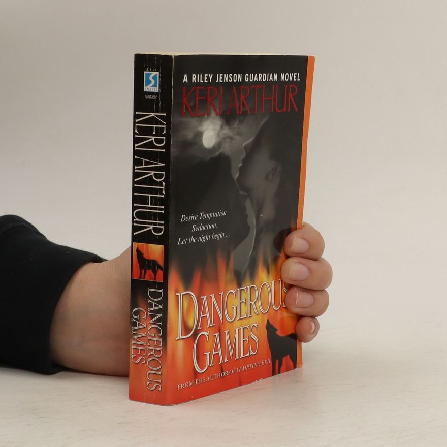 Keri Arthur Riley Jensen, Guardian 4. Dangerous Games