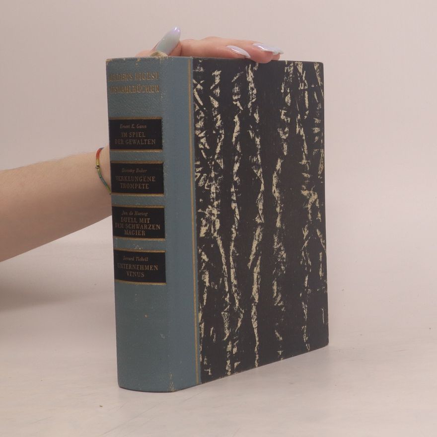 Jerrard Tickell Reader's Digest Auswahlbücher. Im Spiel der Gewalten. Verklungene Trompete. Duell mit dem Schwarzen Magier. Unternehmen Venus