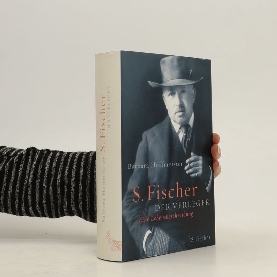Barbara Hoffmeister S. Fischer, der Verleger