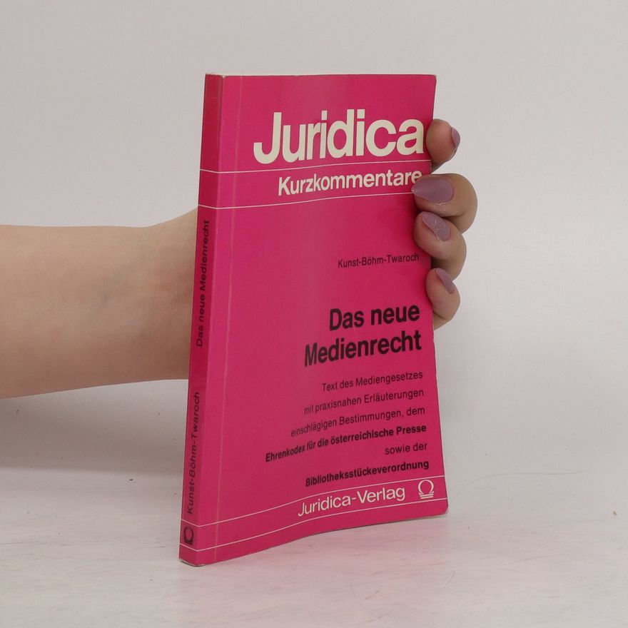 Kolektiv autorů Juridica Kurzkommentare. Das neue Medienrecht