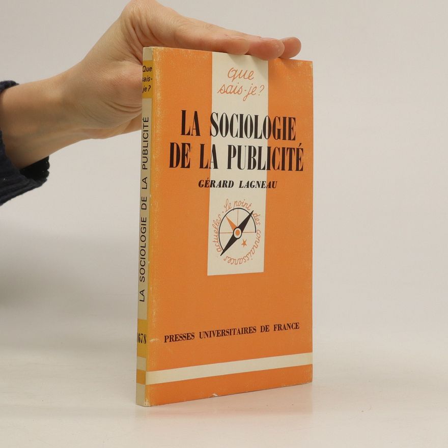 Gérard Lagneau La Sociologie de la Publicité