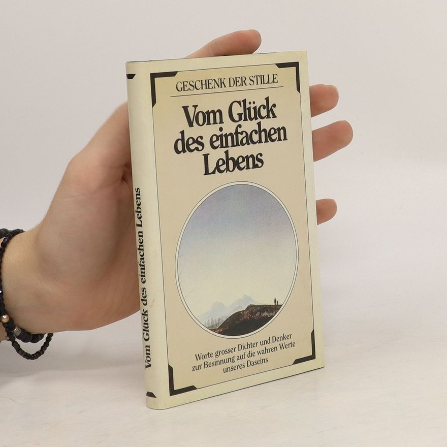 Various authors Vom Glück des einfachen Lebens