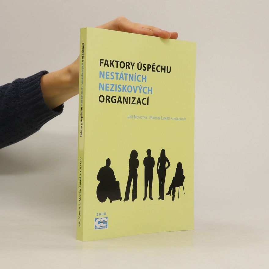 Martin Lukes Faktory úspěchu nestátních neziskových organizací