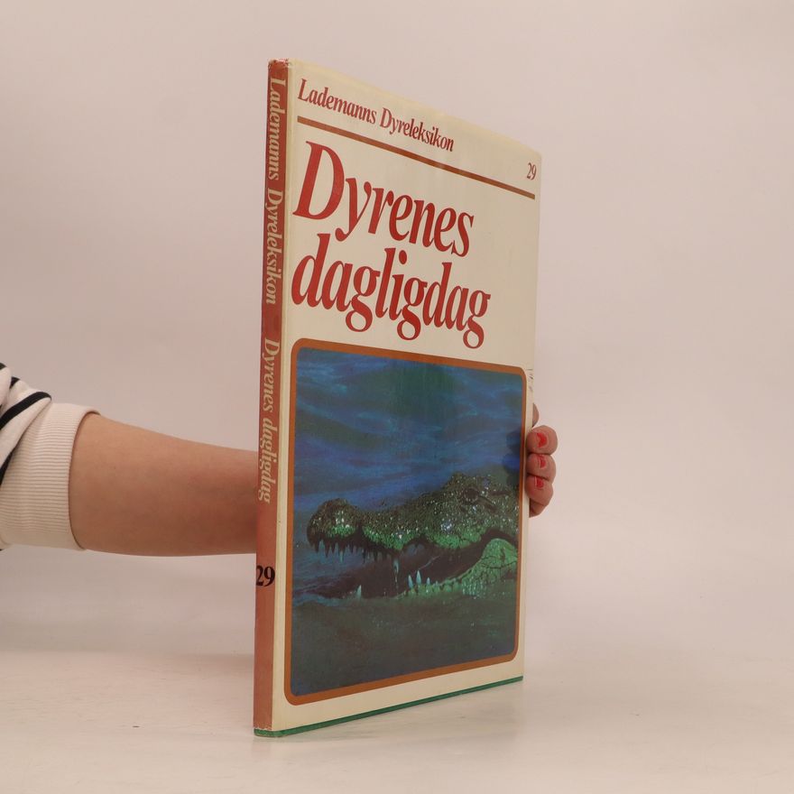 Michael Chinery Dyrenes dagligdag