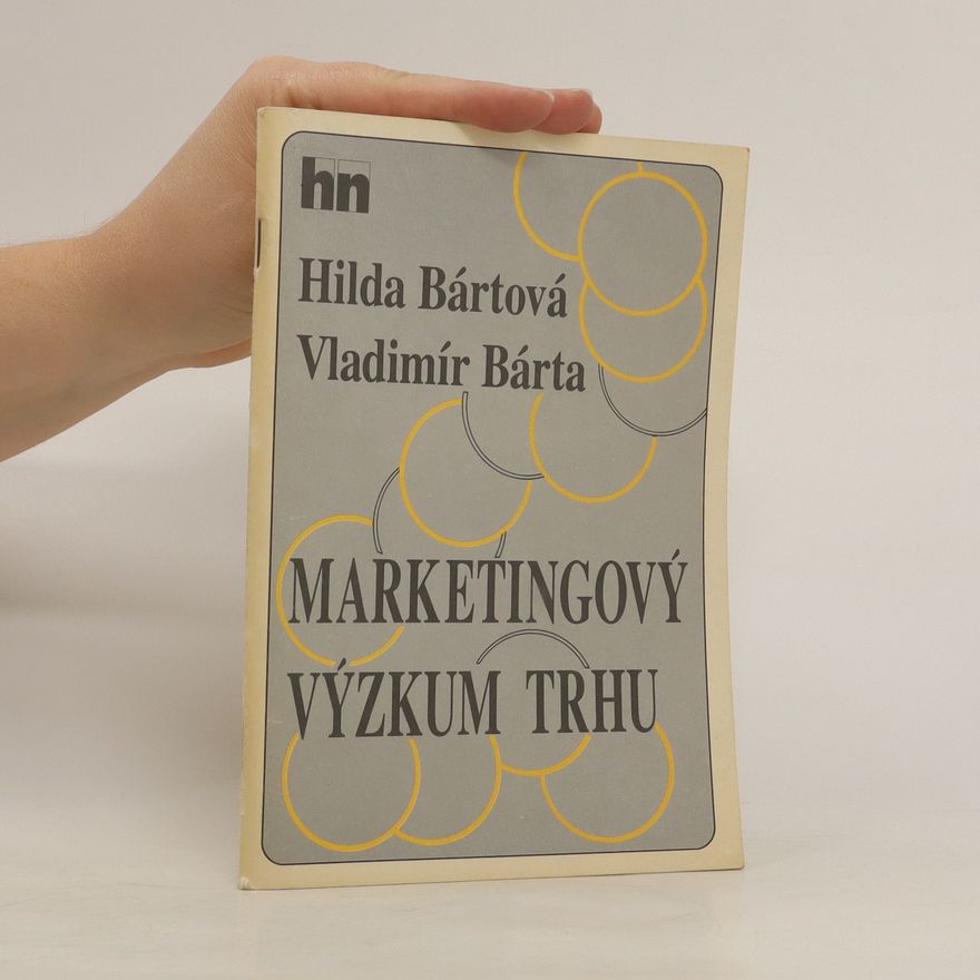 Hilda Bártová Marketingový výzkum trhu