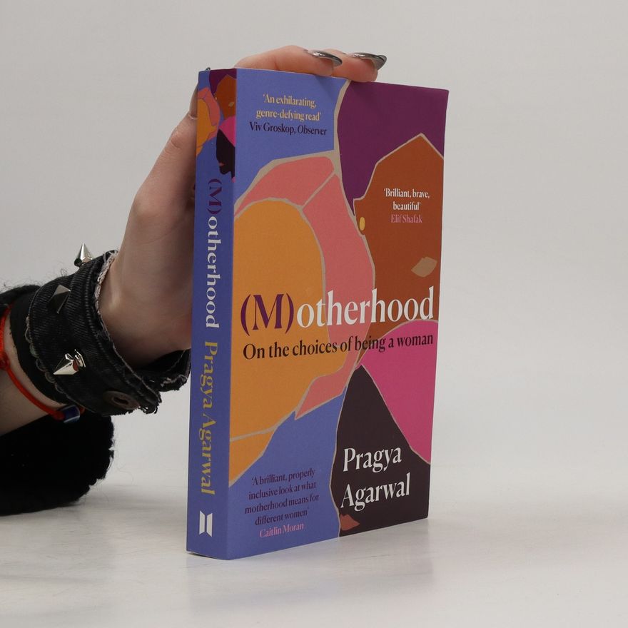 Pragya Agarwal (M)otherhood