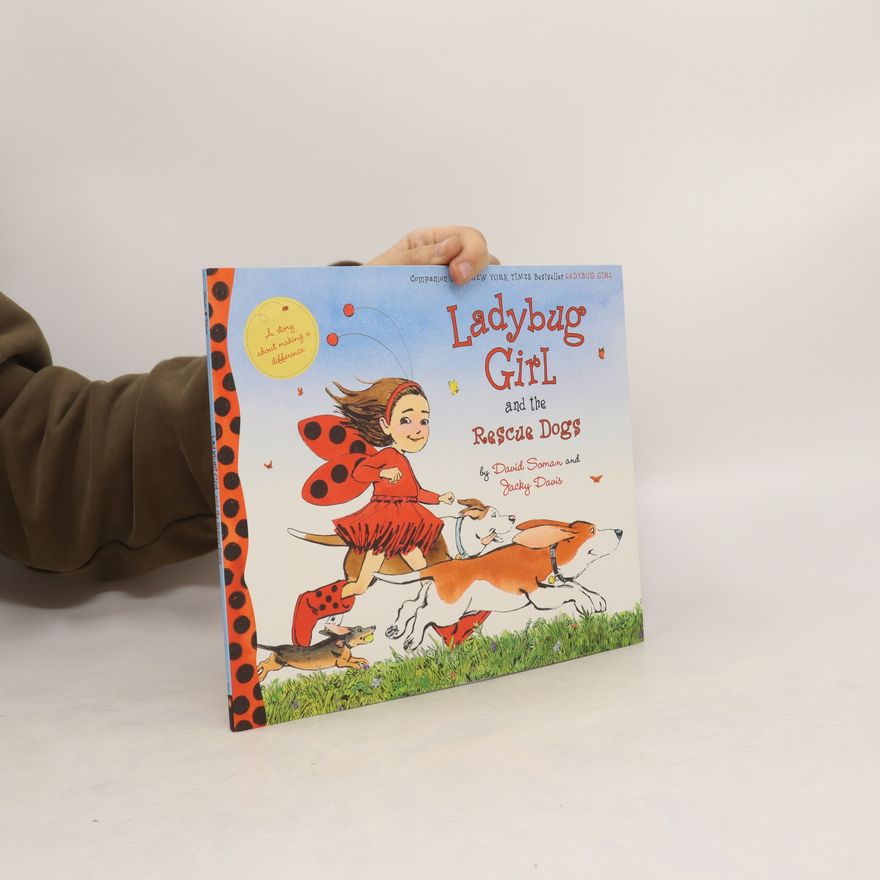 David Soman Ladybug Girl and the Rescue Dogs