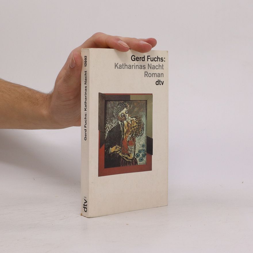 Gerd Fuchs Katharinas Nacht