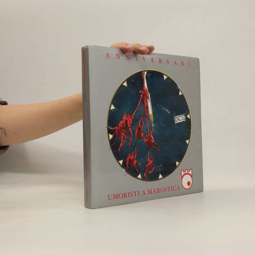Autorenkollektiv Anniversari. Umoristi a marostica.