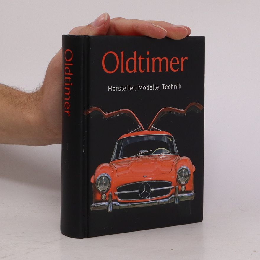 Reinhard Lintelmann Oldtimer. Hersteller, Modelle, Technik