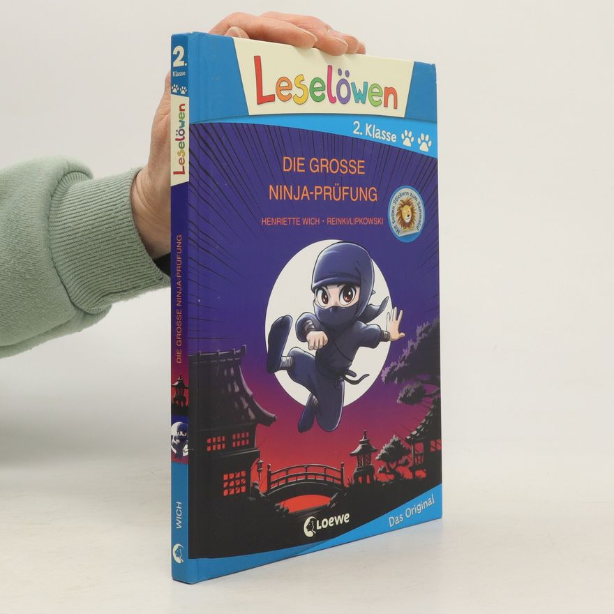 Henriette Wich Leselöwen 2. Klasse. Die große Ninja-Prüfung