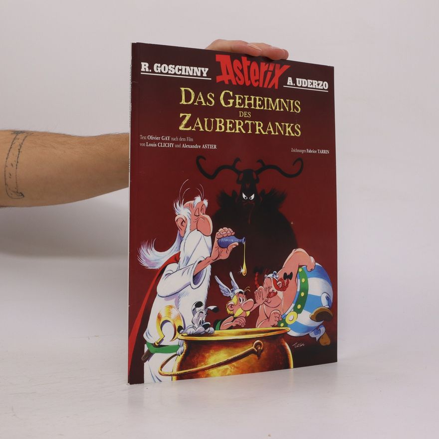 Olivier Gay Das Geheimnis des Zaubertranks