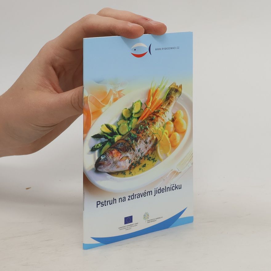 Kolektiv autorů Pstruh na zdravém jídelníčku