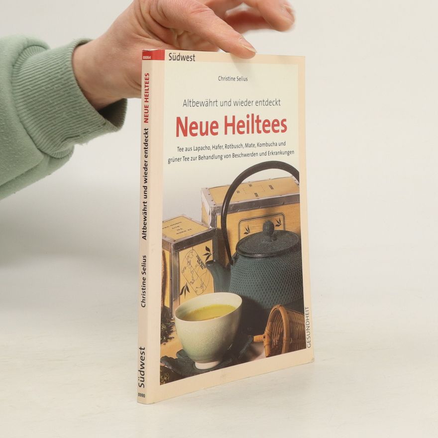 Christine Selius Neue Heiltees