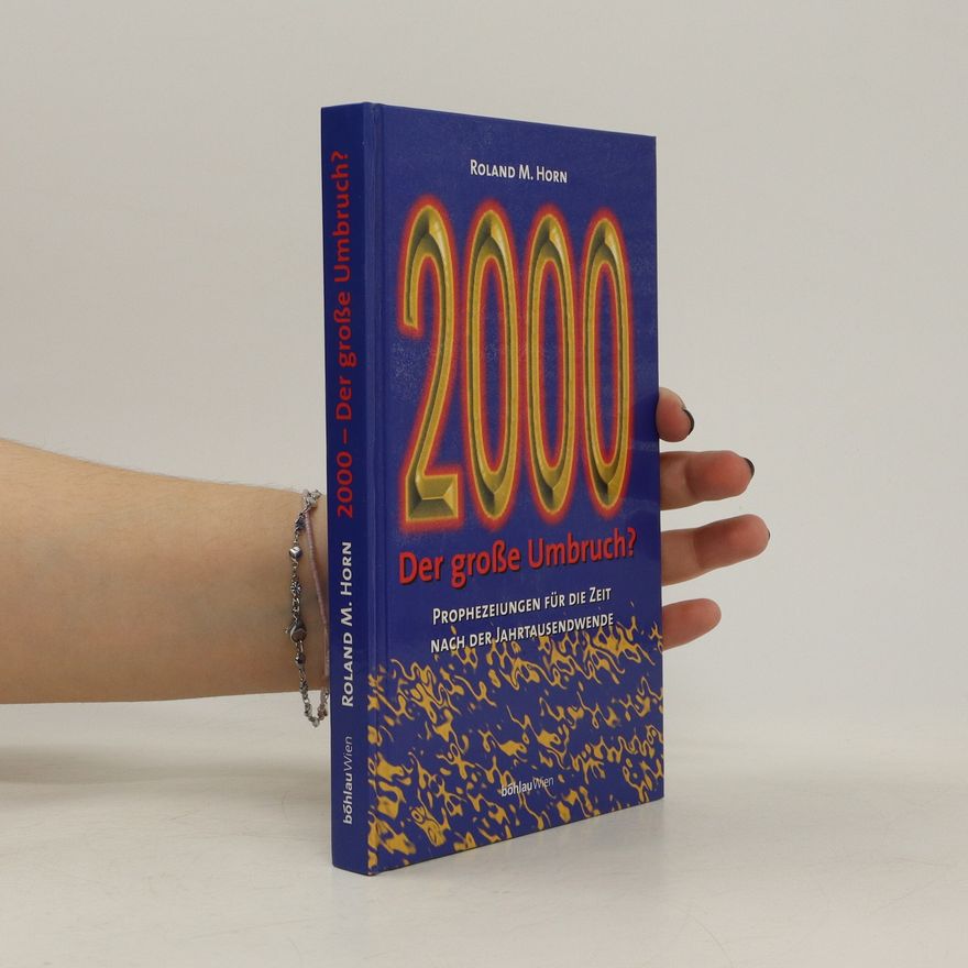 Roland M. Horn 2000 - der große Umbruch?