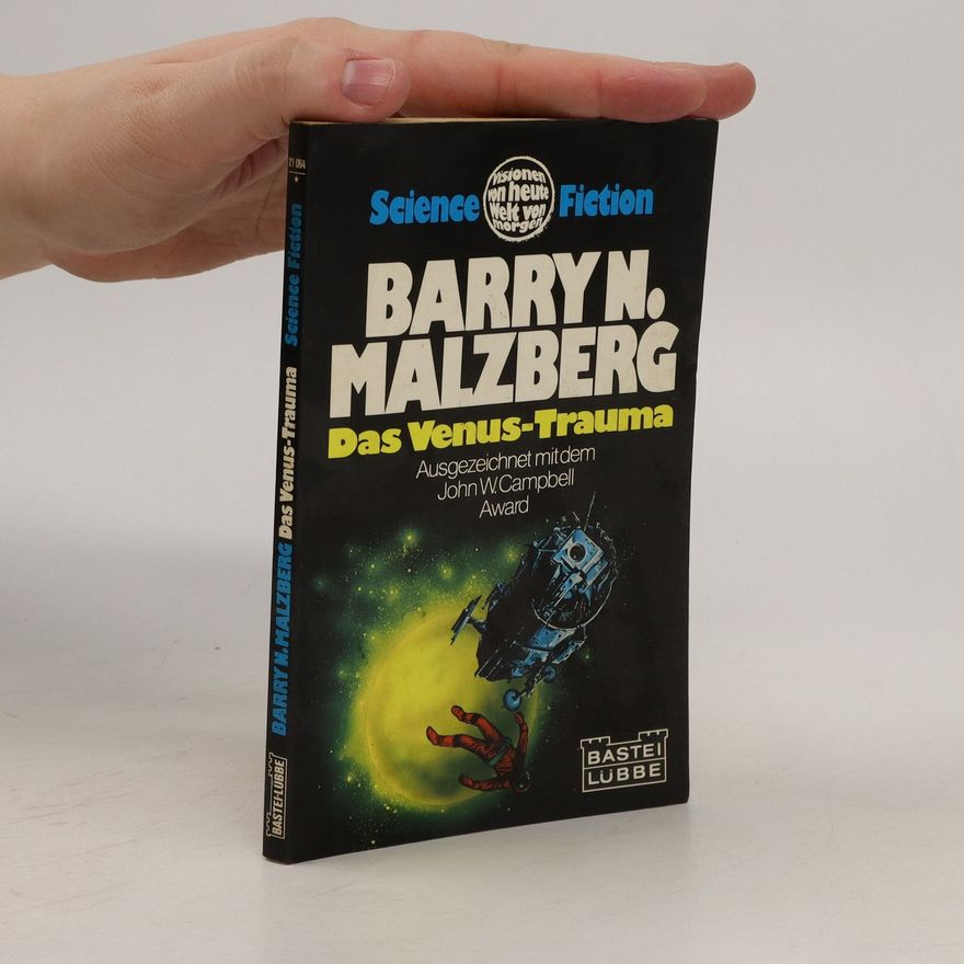 Barry N. Malzberg Das Venus-Trauma