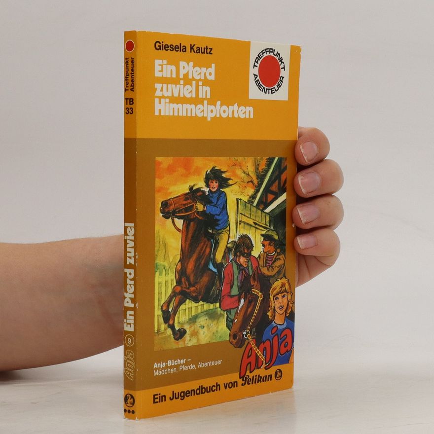 Gisela Kautz Ein Pferd zuviel in Himmelpforten. Anja 9