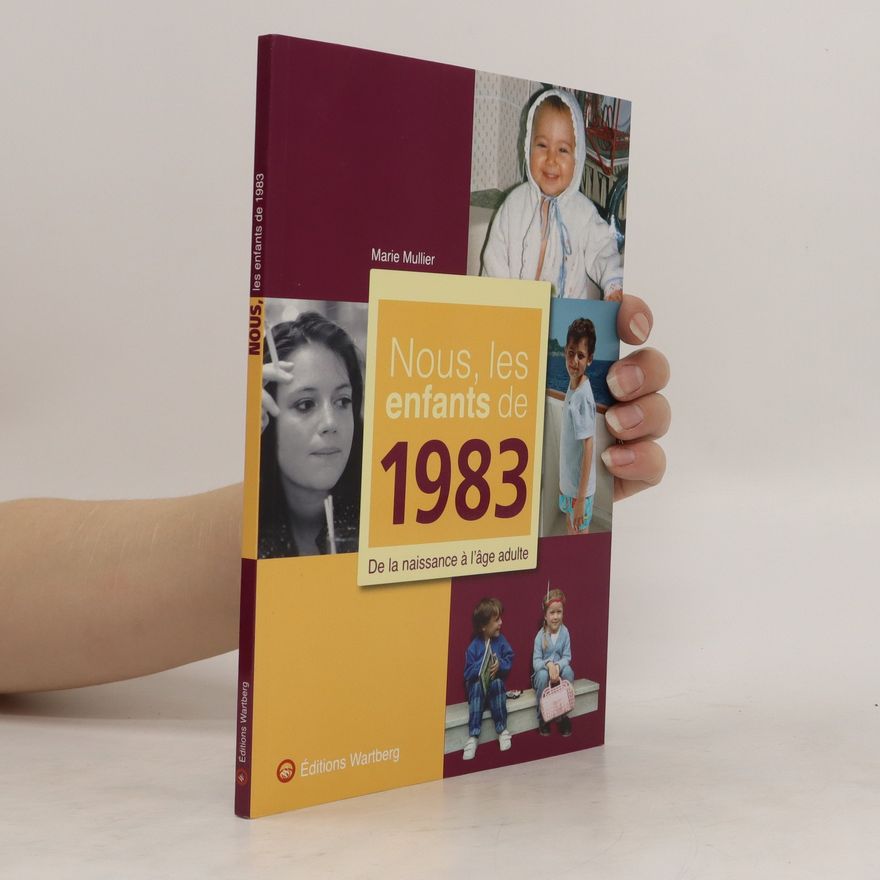 Marie Mullier Nous, les enfants de 1983