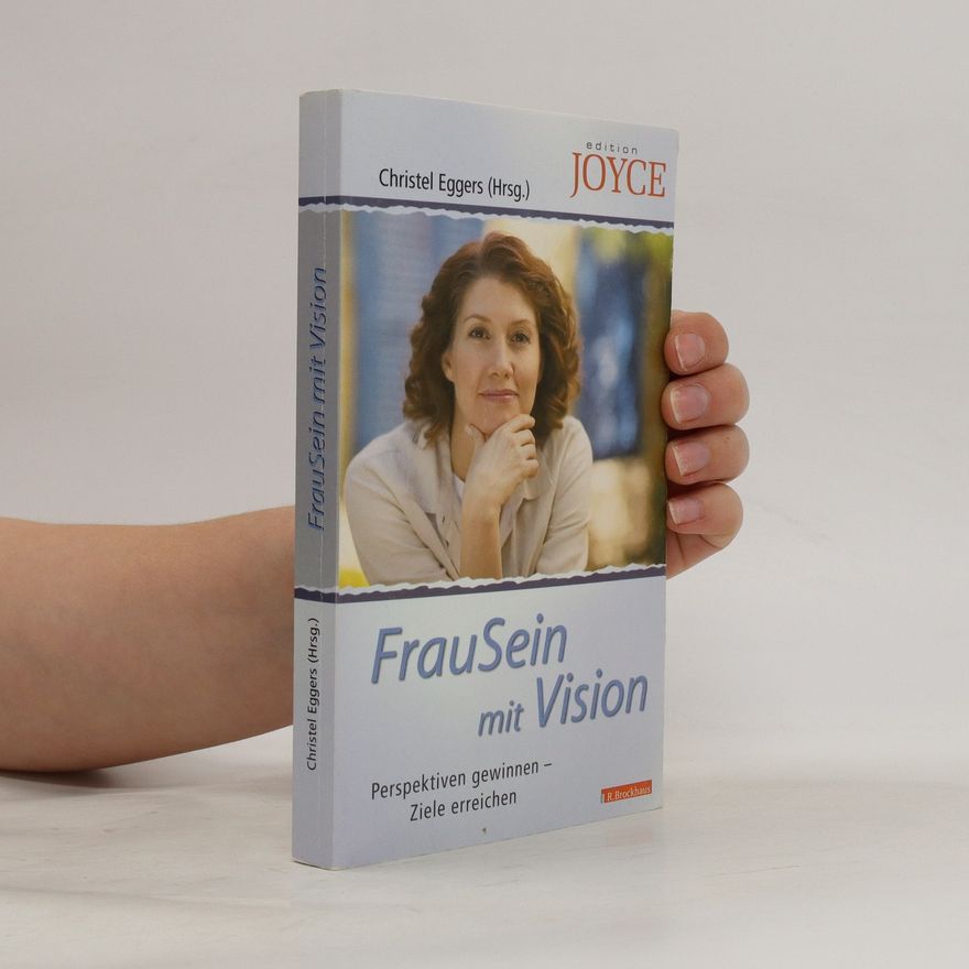 Christel Eggers Frausein mit Vision