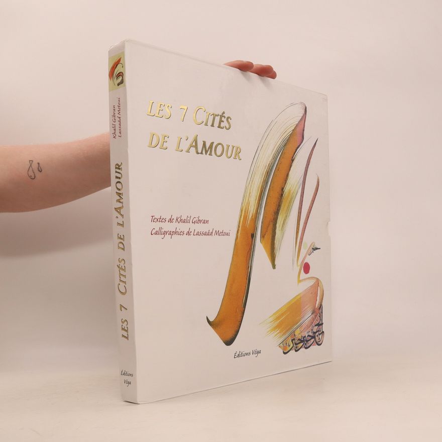 H̱alīl Ǧibrān Les 7 Cités de l'Amour