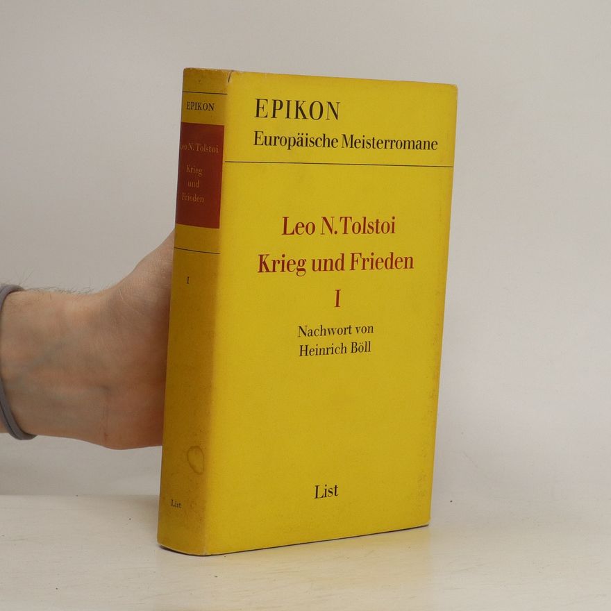 Lew Nikolajewitsch Tolstoi Krieg und Frieden I