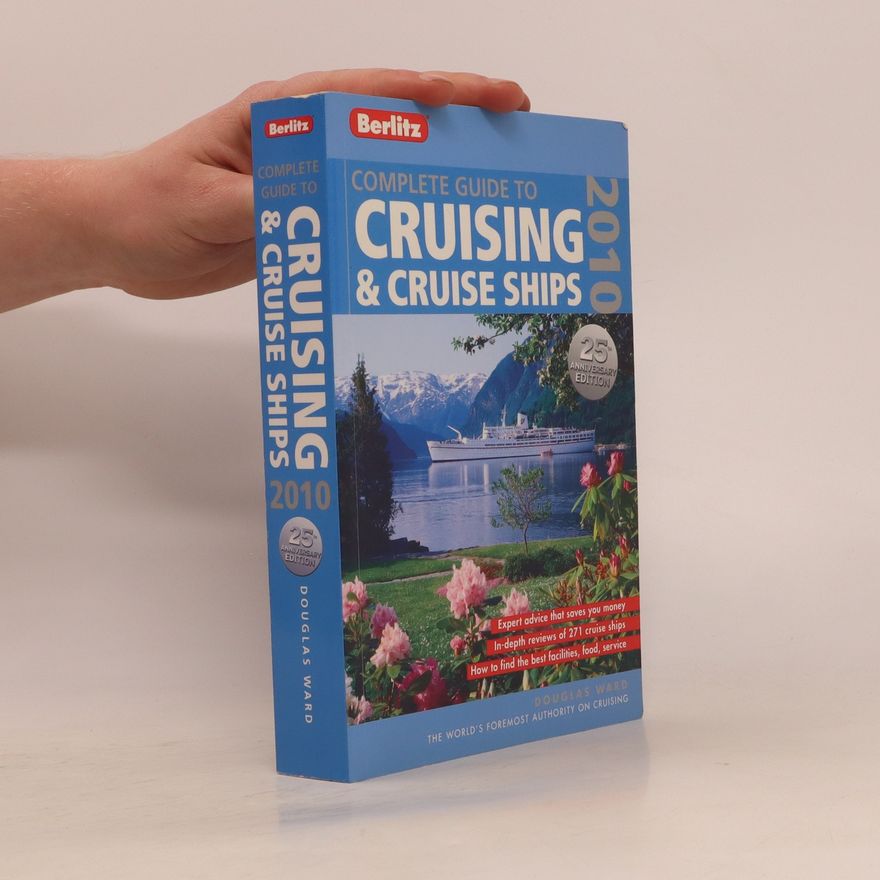 Douglas Ward Complete Guide to Cruising & Cruise Ships 2010