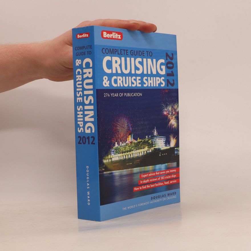 Douglas Ward Berlitz Complete Guide to Cruising & Cruise Ships 2012