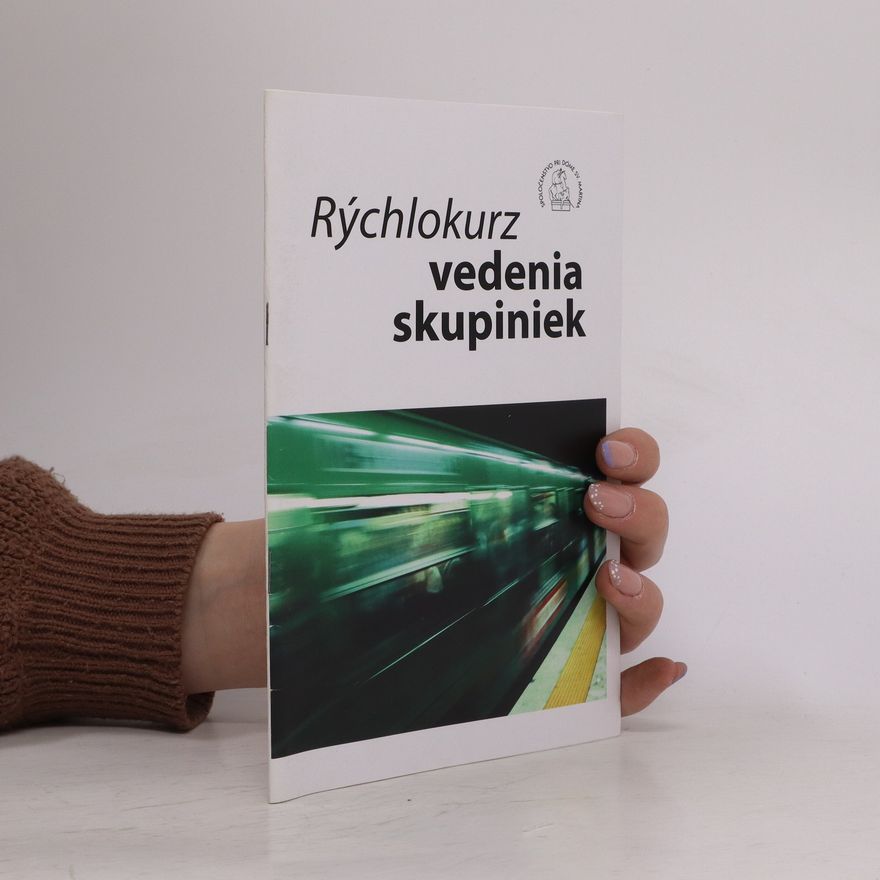 Autorenkollektiv Rýchlokurz vedenia skupiniek