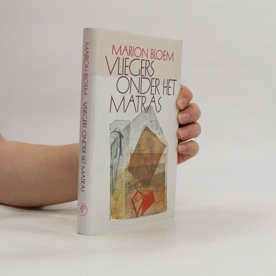Marion Bloem Vliegers onder het matras