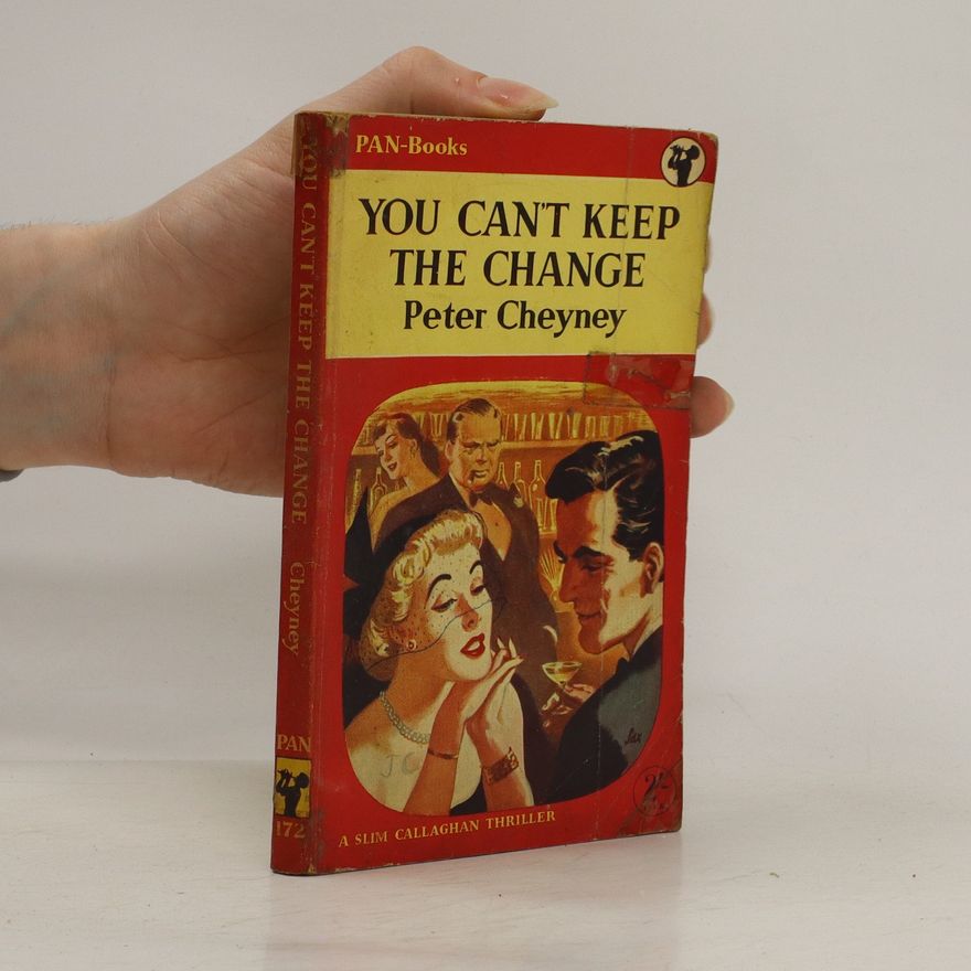Peter Cheyney You Can't Keep the Change