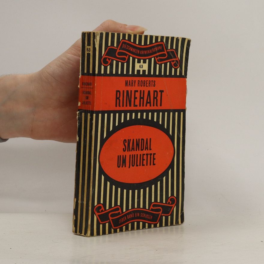 Mary Roberts Rinehart Skandal um Juliette