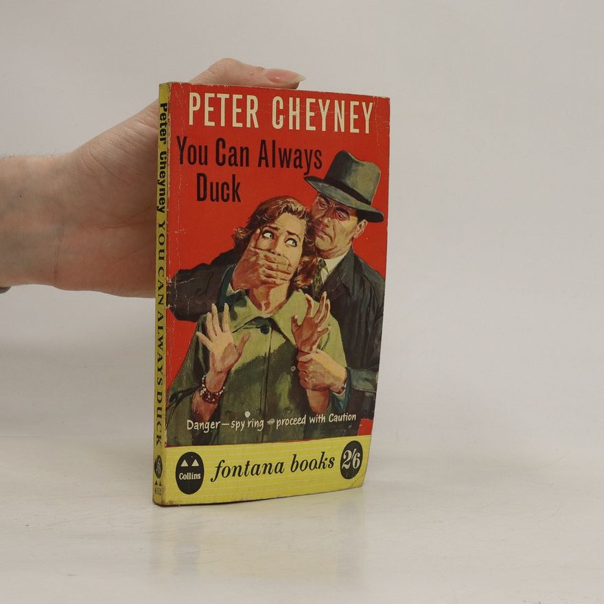 Peter Cheyney You can always duck