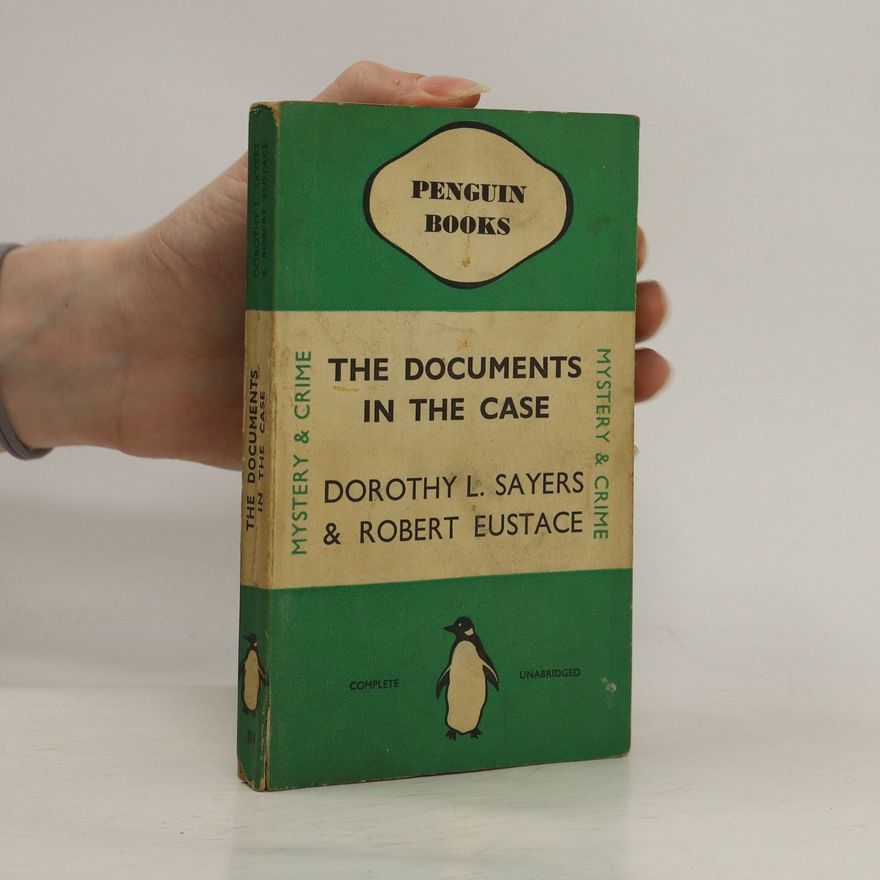 Dorothy L. Sayers The Documents in the Case