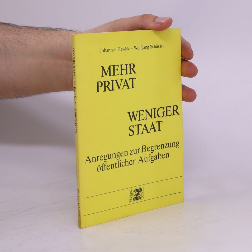 Johannes Hawlik Mehr privat - weniger Staat