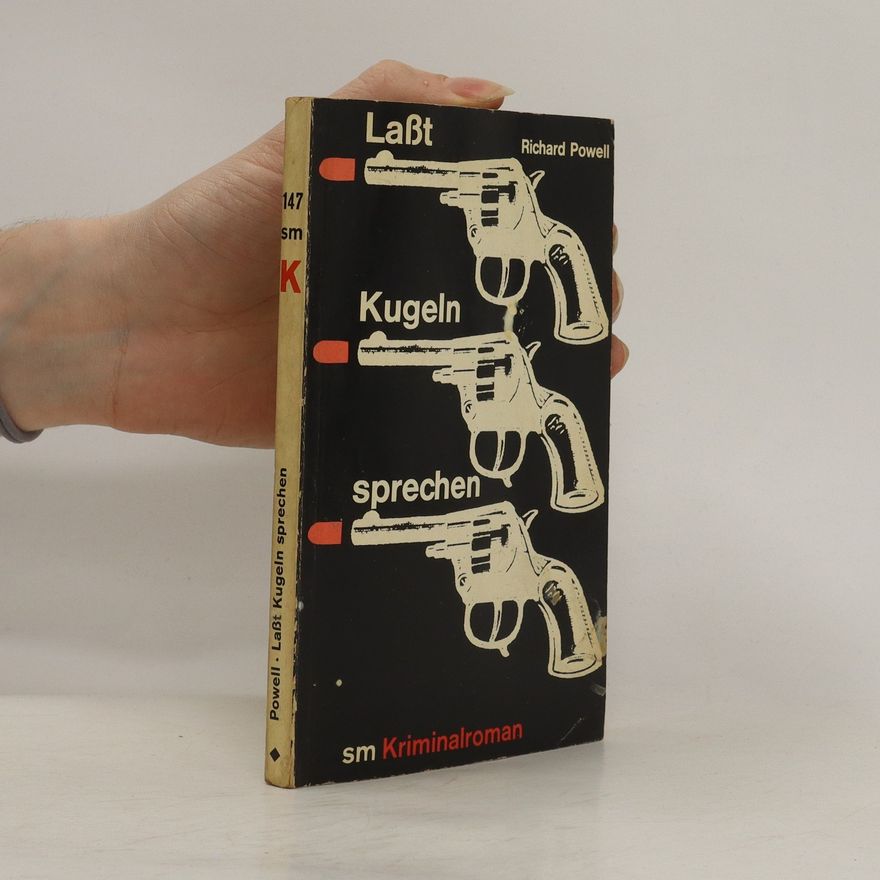 Richard Powell Laßt Kugeln sprechen