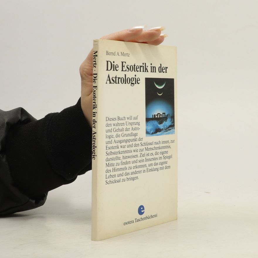 Bernd A. Mertz Die Esoterik in der Astrologie